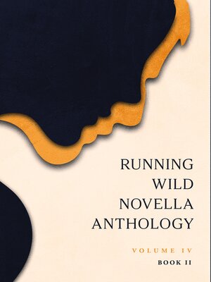 cover image of Running Wild Novella Anthology, Volume 4 Book 2